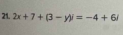 2x+7+(3-y)i=-4+6i