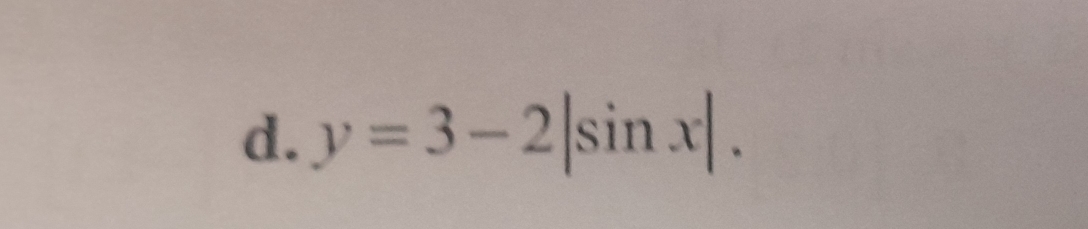 y=3-2|sin x|.