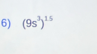 (9s^3)^15