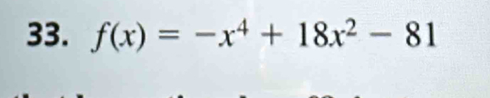 f(x)=-x^4+18x^2-81