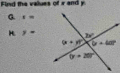 Find the values of x and y
G x=
H. y=