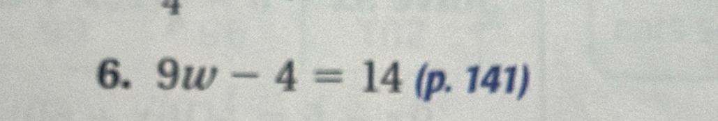 9w-4=14(p.141)