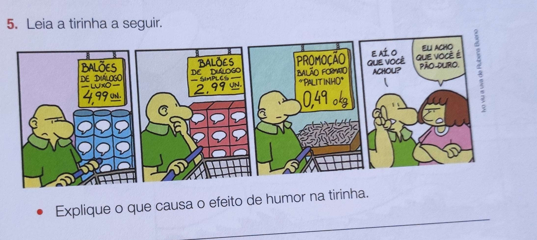 Resolvido:Leia a tirinha a seguir. _ Explique o que causa o efeito de ...