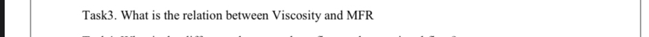 Task3. What is the relation between Viscosity and MFR