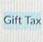 Gift Tax