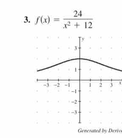 f(x)= 24/x^2+12 
X
Generated by erive