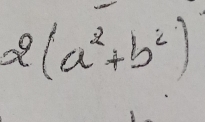 2(a^2+b^2)