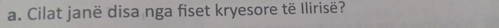 Cilat janë disa nga fiset kryesore të Ilirisë?