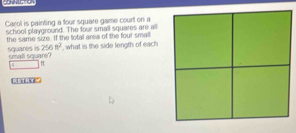 Solved: COMNECTION Carol is painting a four square game court on a ...
