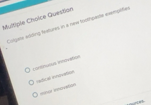 Solved: Question Colgate adding features in a new toothpaste ...