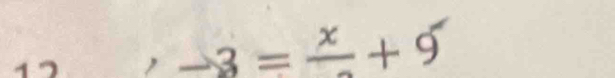 1 -3=frac x+9