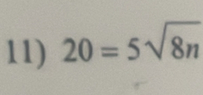 20=5sqrt(8n)