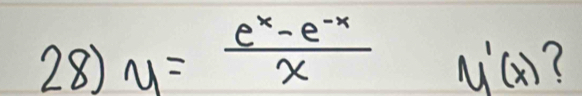 y= (e^x-e^(-x))/x 
u'(x) (