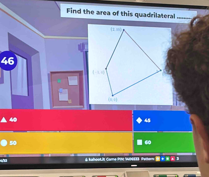 Find the area of this quadrilateral_
46
45
50
60
& kahoot.it Game PIN: 1406533 Pattern: