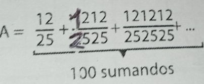 A −25 °2525¹ 2525' 
□ 
100 sumandos ...