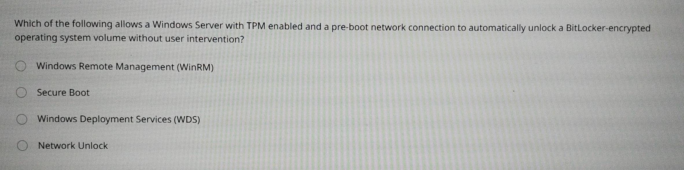 Solved: Which of the following allows a Windows Server with TPM enabled ...