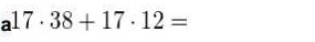 a17· 38+17· 12=