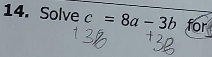 Solve c=8a-3b for