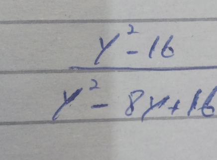  (y^2-16)/y^2-8y+16 