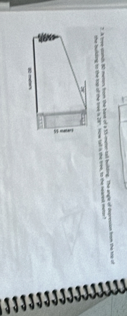 A tree-stands 80 meters from the base of a 55-meter -tail building. The angle of depression from the top of 
the building to the top of the tree is 28° How tail is the tree, to the nearest meter? 
Q2 metors