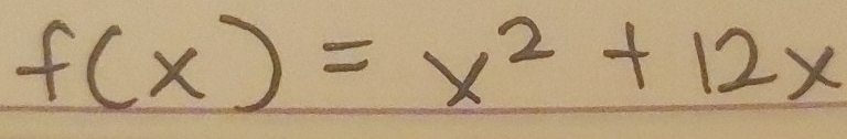 f(x)=x^2+12x