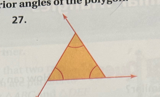 rior angles of the polyg or 
27.