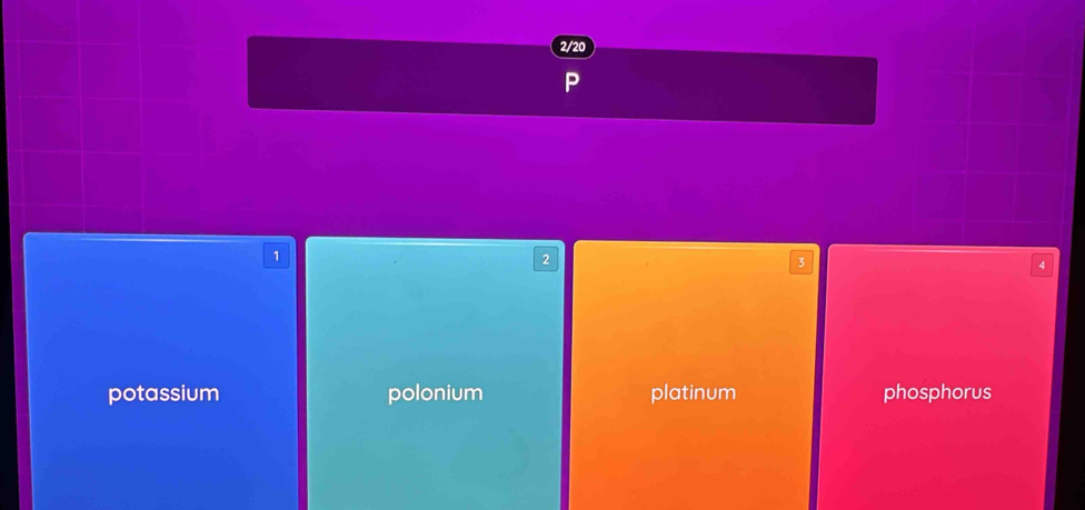 1
2
3
potassium polonium platinum phosphorus