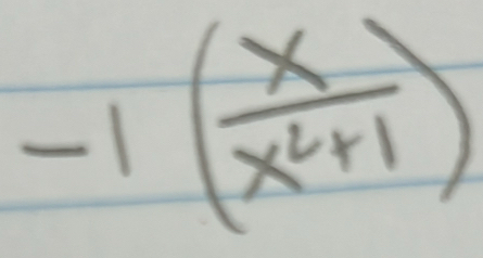 -1( x/x^2+1 )