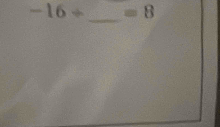 -16/
=8
_