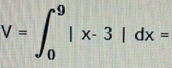 V=∈t _0^9|x-3|dx=