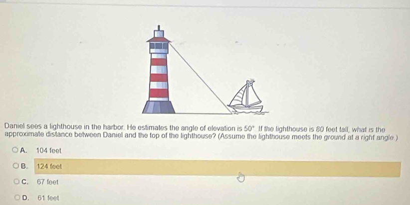 Solved: Daniel sees a lighthouse in the harbor. He estimates the angle ...