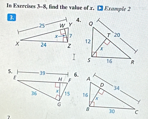 In Exercises 3-8, find the value of x. Ex cample 2 
4. 
7