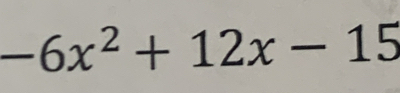 -6x^2+12x-15