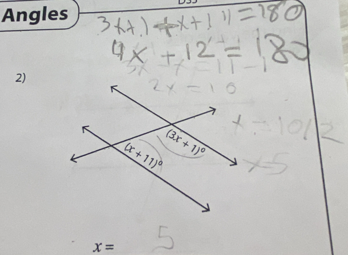 Angles
2)
x=