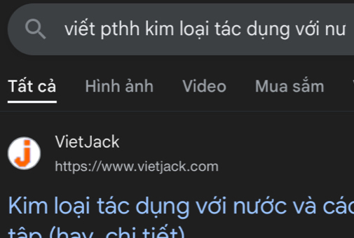 viết pthh kim loại tác dụng với nư 
Tất cả Hình ảnh Video Mua sắm 
VietJack 
https://www.vietjack.com 
Kim loại tác dụng với nước và các 
tâp (hay, chi tiết)