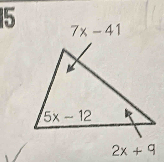 5
7x-41
2x+9