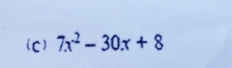 7x^2-30x+8