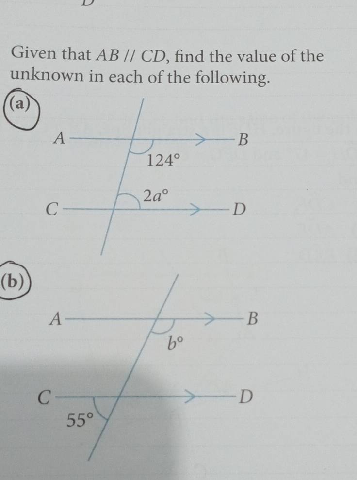 Given that ABparallel CD , find the value of the
unknown in each of the following.
(a)
(b)