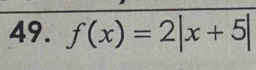 f(x)=2|x+5|