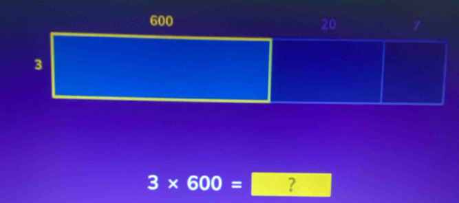 3* 600= | ?