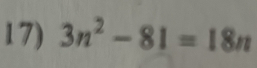 3n^2-81=18n