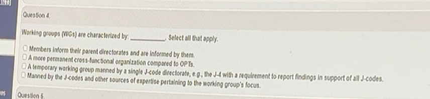 Risolto:Iree Question 4. Working groups (WGs) are characterized by ...