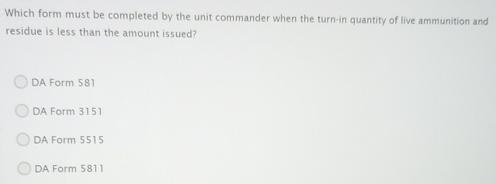 Solved: Which form must be completed by the unit commander when the ...