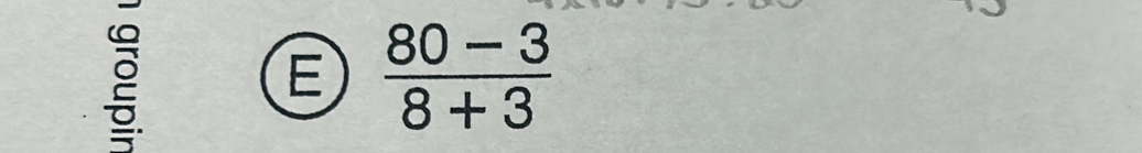 g
E  (80-3)/8+3 