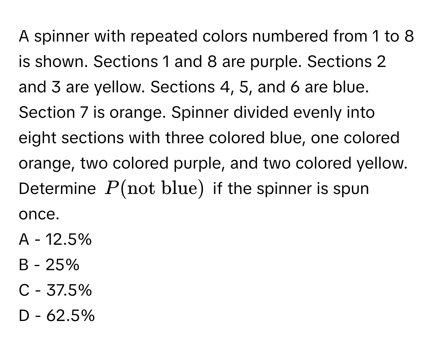 Solved: A spinner with repeated colors numbered from 1 to 8 is shown ...