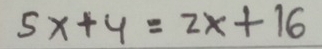 5x+y=2x+16