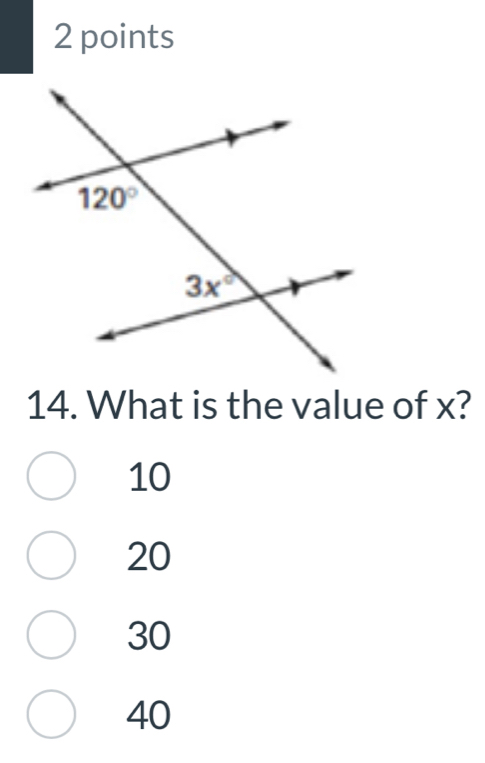 What is the value of x?
10
20
30
40