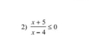  (x+5)/x-4 ≤ 0