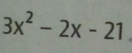 3x^2-2x-21