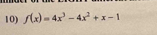 f(x)=4x^3-4x^2+x-1